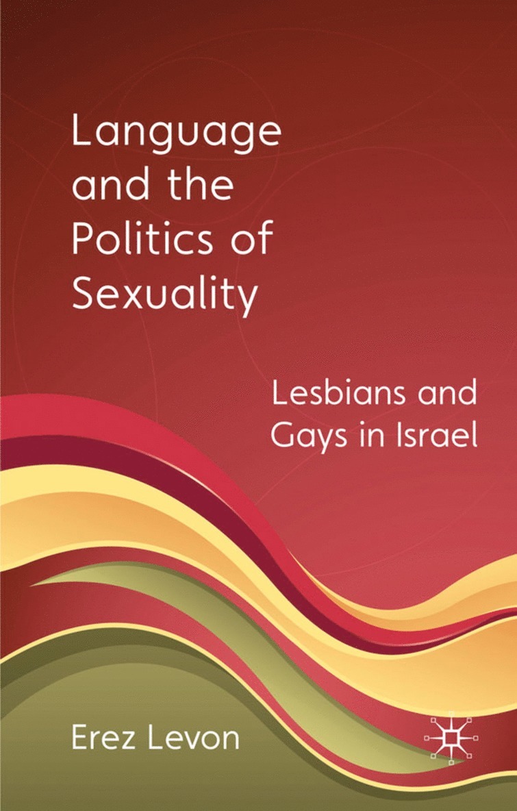 Language and the Politics of Sexuality 1