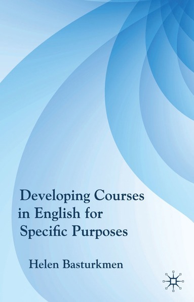 bokomslag Developing Courses in English for Specific Purposes