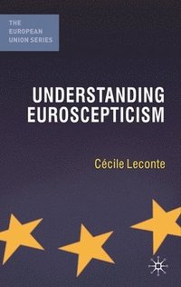 bokomslag Understanding Euroscepticism