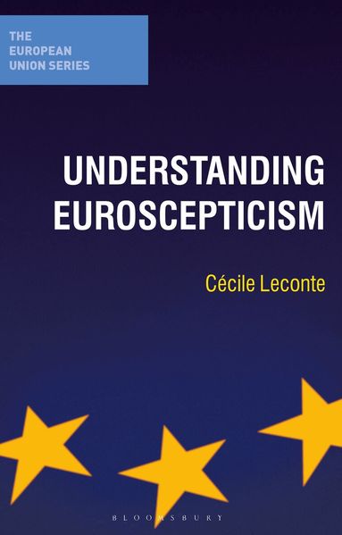 Cécile Leconte - Understanding Euroscepticism, Inbunden