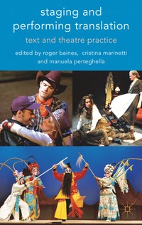 bokomslag Staging and Performing Translation