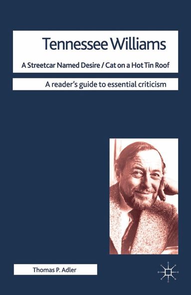 Thomas Adler - Tennessee Williams - A Streetcar Named Desire/Cat on a Hot Tin Roof, Häftad