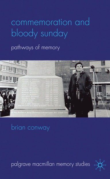 bokomslag Commemoration and Bloody Sunday