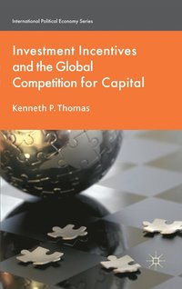 bokomslag Investment Incentives and the Global Competition for Capital