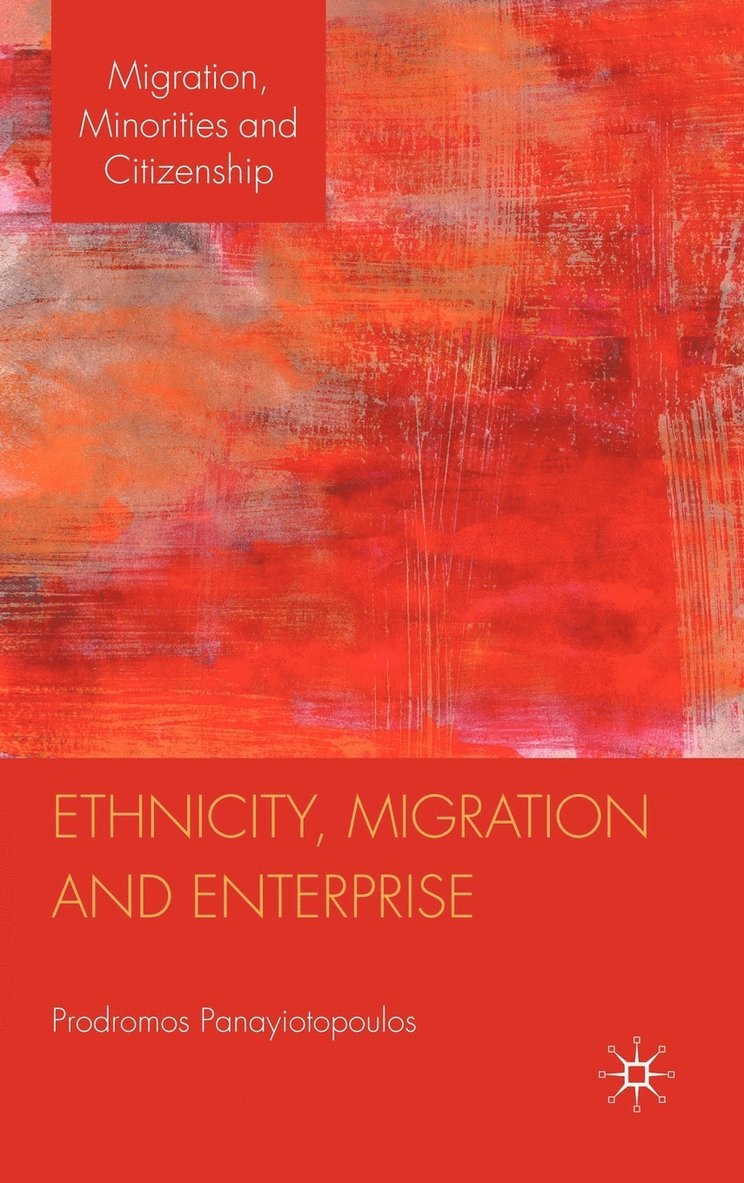 Ethnicity, Migration and Enterprise 1