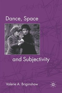 bokomslag Dance, Space and Subjectivity