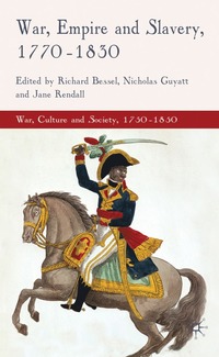 bokomslag War, Empire and Slavery, 1770-1830