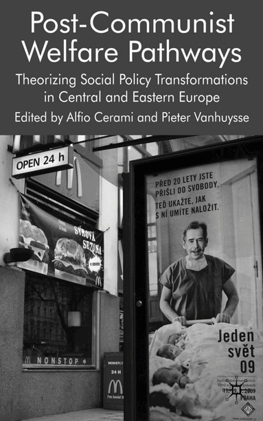 Alfio Cerami, Pieter Vanhuysse - Post-Communist Welfare Pathways, Inbunden