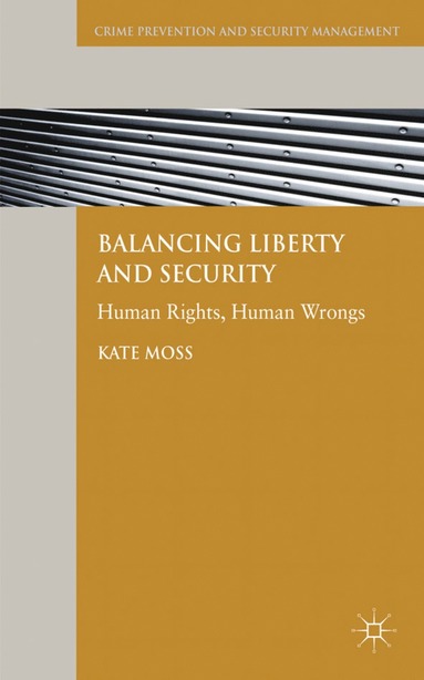 bokomslag Balancing Liberty and Security