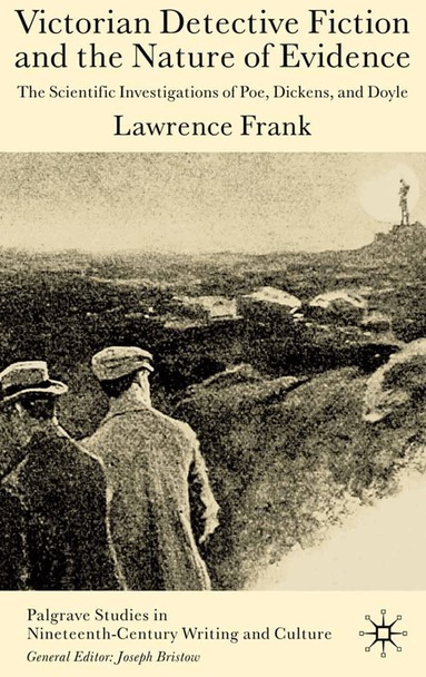 L. Frank - Victorian Detective Fiction and the Nature of Evidence, Häftad