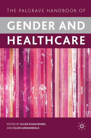 bokomslag Palgrave Handbook of Gender and Healthcare