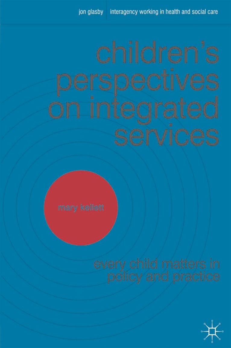 Children's Perspectives on Integrated Services