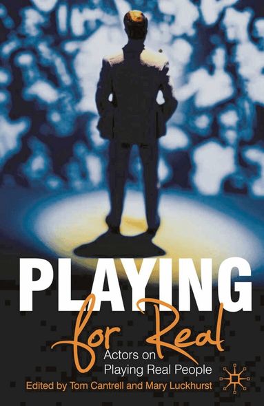 Tom Cantrell, Mary Luckhurst, Tom Cantrell, Mary Luckhurst - Playing For Real, Inbunden