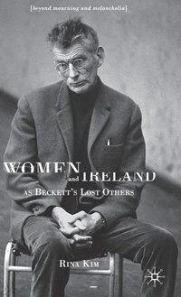 bokomslag Women and Ireland as Beckett's Lost Others