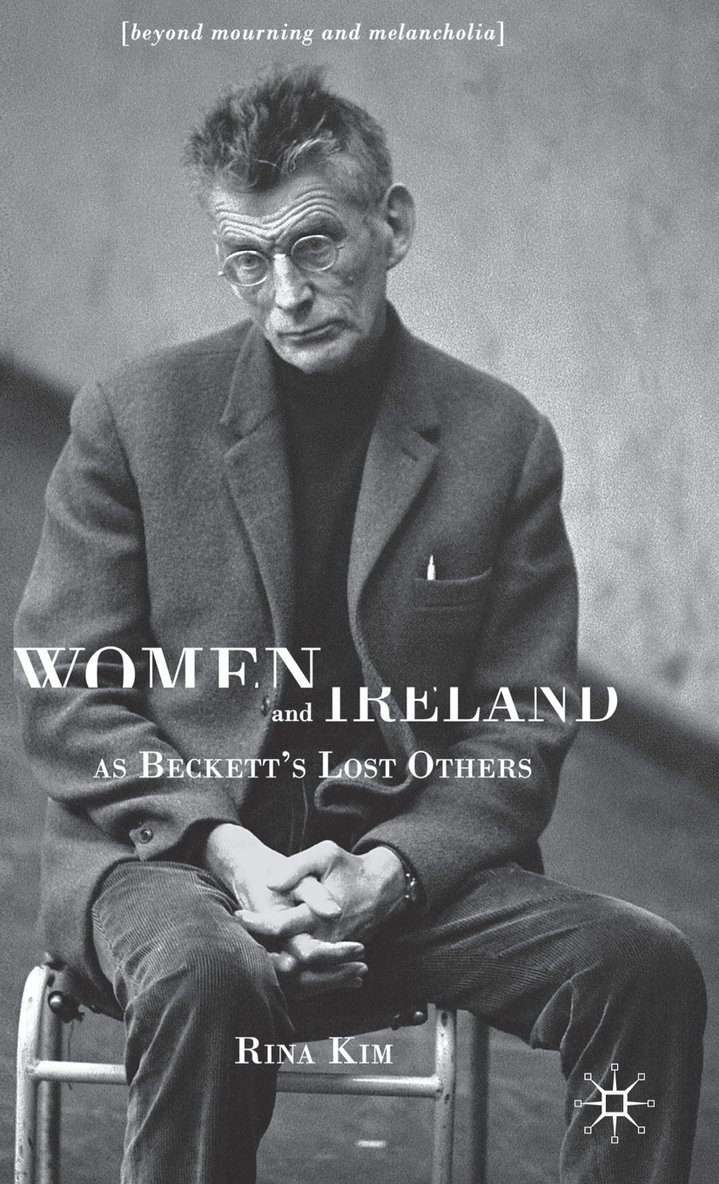 Women and Ireland as Beckett's Lost Others 1