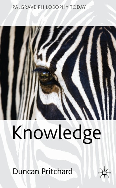 D. Pritchard - Knowledge, Inbunden