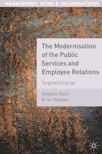 bokomslag The Modernisation of the Public Services and Employee Relations