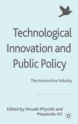 Technological Innovation and Public Policy 1