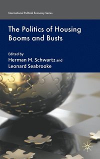 bokomslag The Politics of Housing Booms and Busts