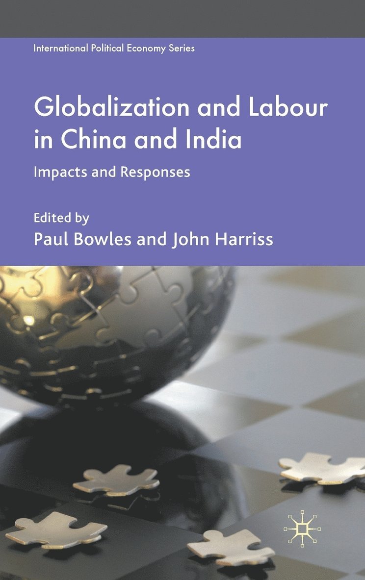 Globalization and Labour in China and India 1