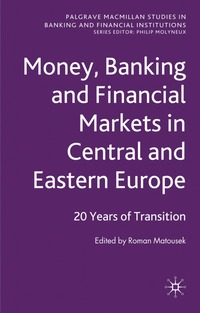 bokomslag Money, Banking and Financial Markets in Central and Eastern Europe