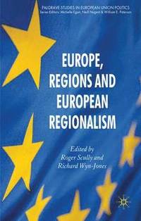 bokomslag Europe, Regions and European Regionalism