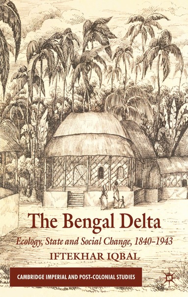 I. Iqbal - Bengal Delta, Inbunden