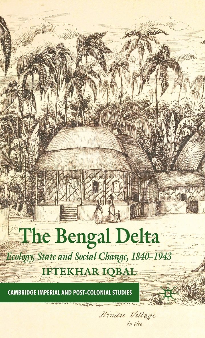 I. Iqbal, Iftekhar Iqbal - Bengal Delta, Inbunden
