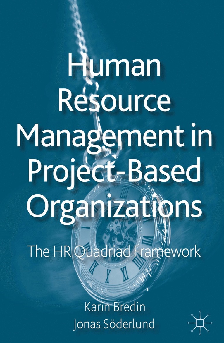 Human Resource Management in Project-Based Organizations 1