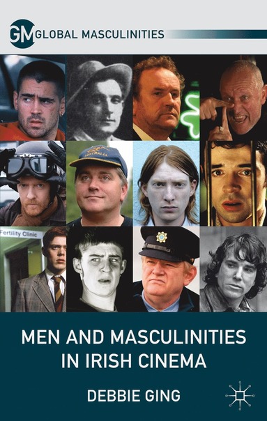 bokomslag Men and Masculinities in Irish Cinema