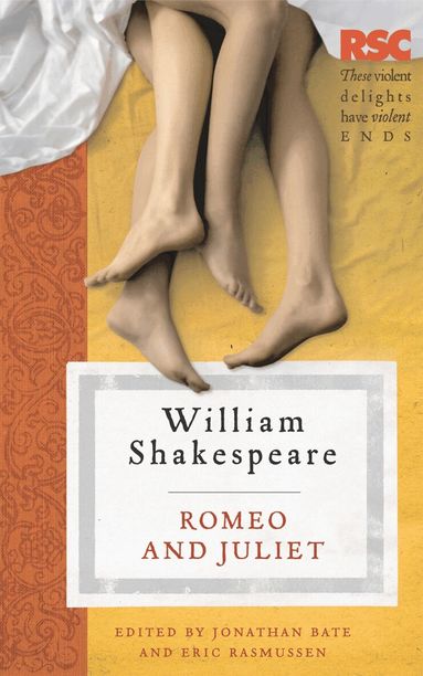 Eric Rasmussen, Jonathan Bate, Jonathan Bate, Eric Rasmussen - Romeo and Juliet, Häftad
