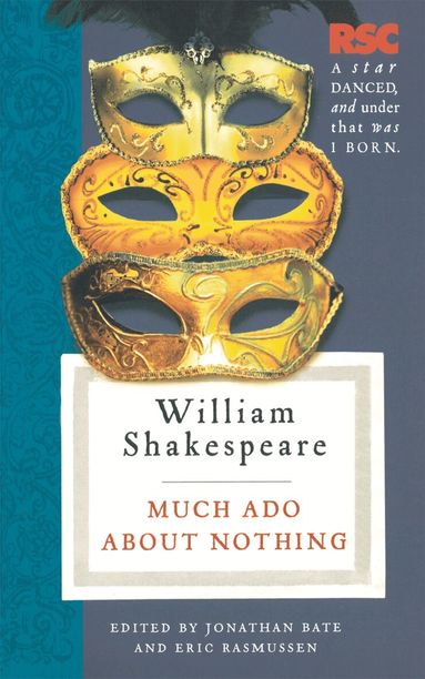 Eric Rasmussen, Jonathan Bate - Much Ado About Nothing, Häftad