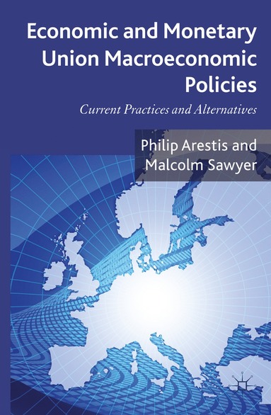 bokomslag Economic and Monetary Union Macroeconomic Policies