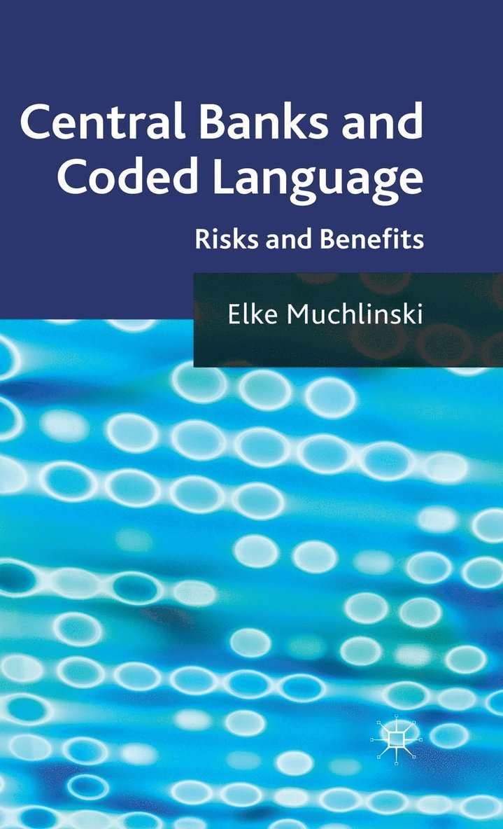 Elke Muchlinski - Central Banks and Coded Language, Inbunden