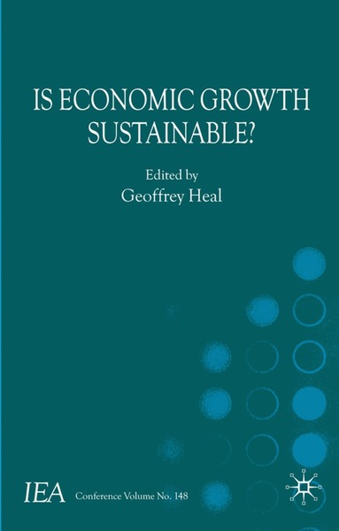 G. Heal - Is Economic Growth Sustainable?, Inbunden