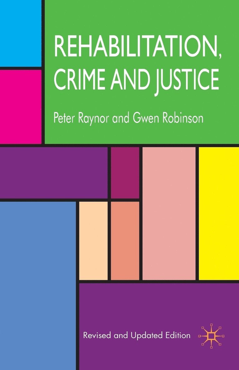 Rehabilitation, Crime and Justice 1