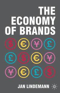 bokomslag The Economy of Brands