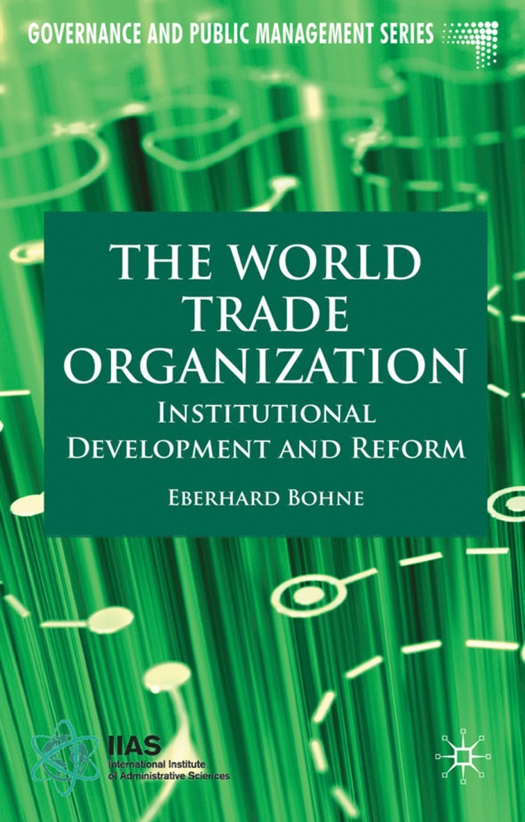 E. Bohne - World Trade Organization, Inbunden