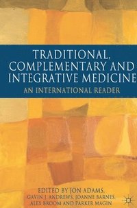 bokomslag Traditional, Complementary and Integrative Medicine