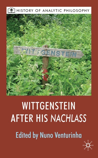 Nuno Venturinha, Michael Beaney, Nuno Venturinha - Wittgenstein After His Nachlass, Inbunden
