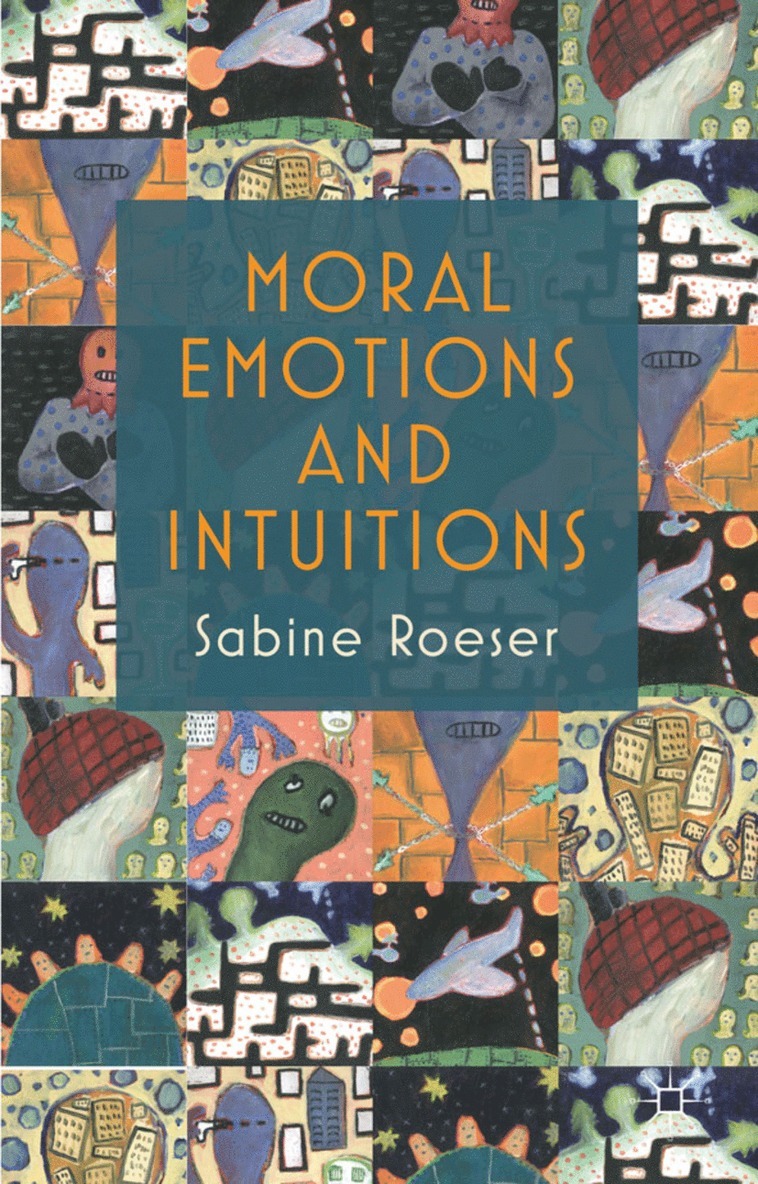 S. Roeser, Sabine Roeser - Moral Emotions and Intuitions, Inbunden