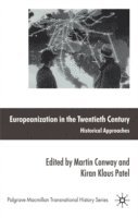 bokomslag Europeanization in the Twentieth Century