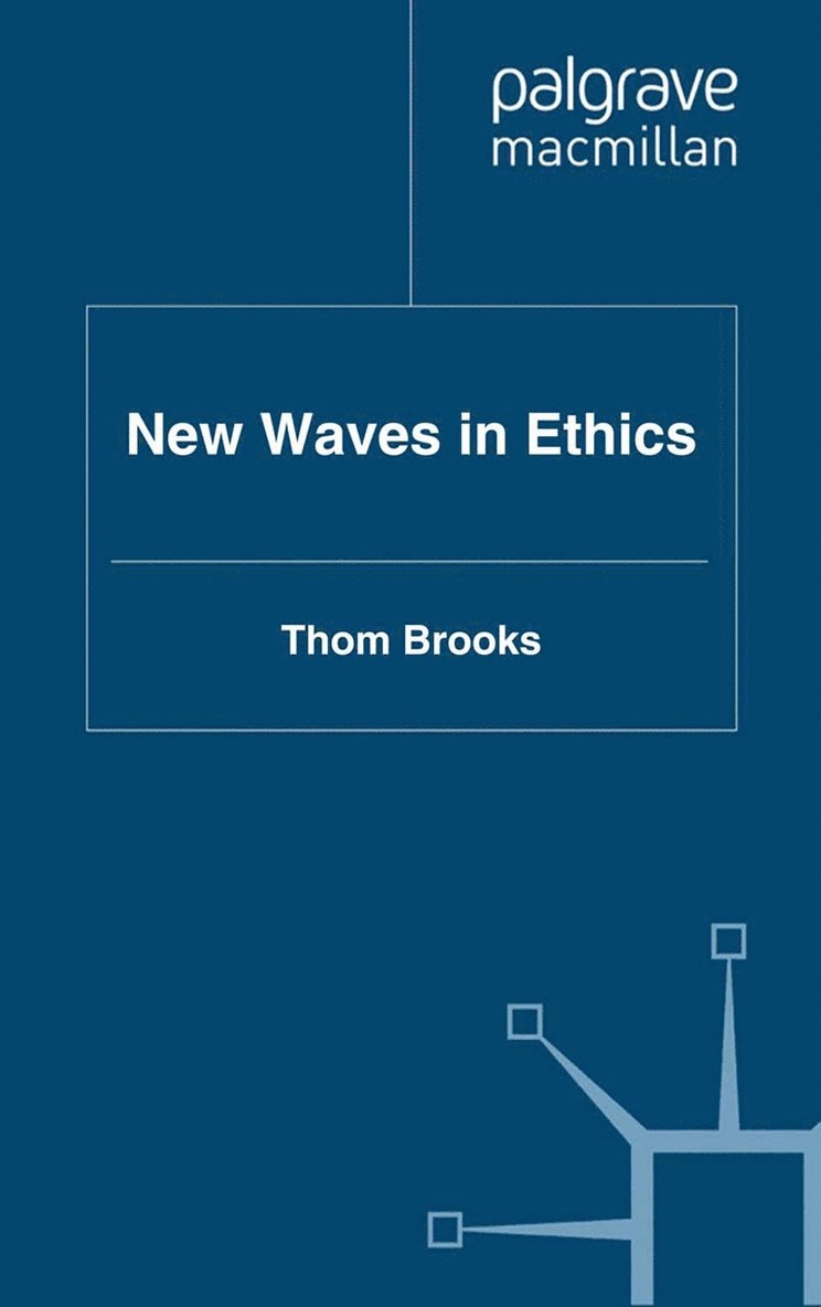 New Waves in Ethics 1