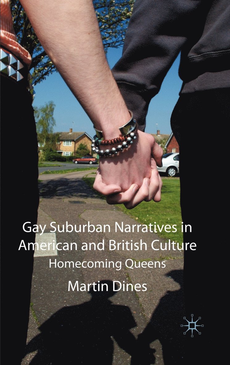 Gay Suburban Narratives in American and British Culture 1