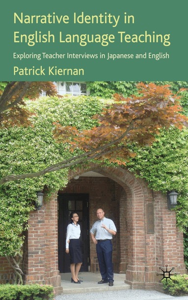 P. Kiernan - Narrative Identity in English Language Teaching, Inbunden
