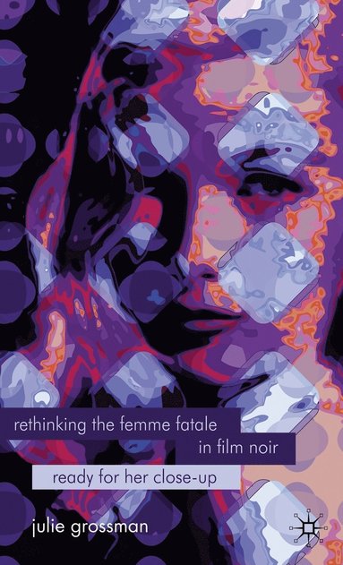 bokomslag Rethinking the Femme Fatale in Film Noir