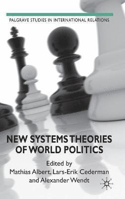 New Systems Theories of World Politics 1