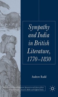 bokomslag Sympathy and India in British Literature, 1770-1830