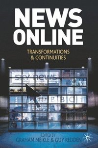 bokomslag News Online: Transformations and Continuities
