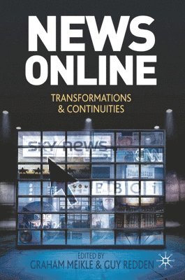 bokomslag News Online: Transformations and Continuities
